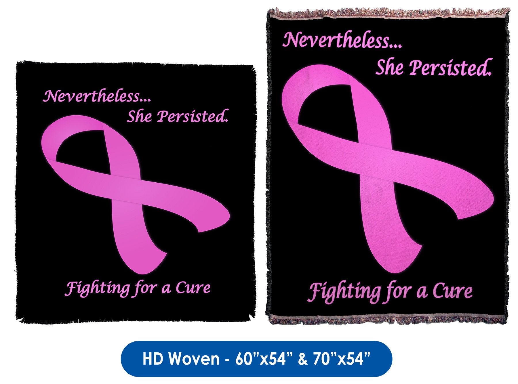 Nevertheless...She Persisted Breast Cancer Awareness- Throw Blanket / Tapestry Wall Hanging