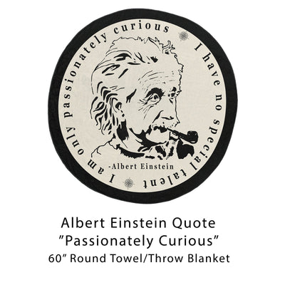 Einstein "Passionately Curious" 60" Round Microfiber Beach Towel