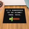 It's Dangerous to Go Alone - Doormat Welcome Floormat
